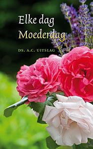 Elke dag Moederdag