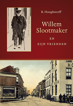 Willem Slootmaker en zijn vrienden