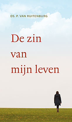 De zin van mijn leven