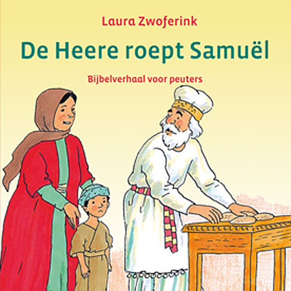 De Heere roept Samuel