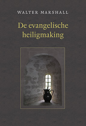 De evangelische heiligmaking
