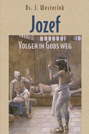 Jozef - volgen in Gods weg - deel 1