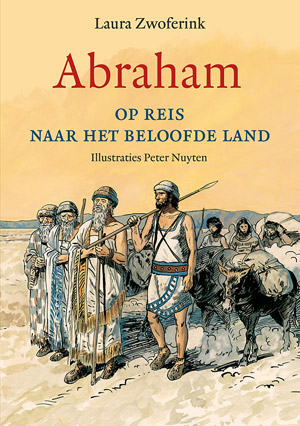 Abraham - Op reis naar het beloofde land