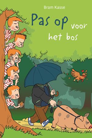 Pas op voor het bos