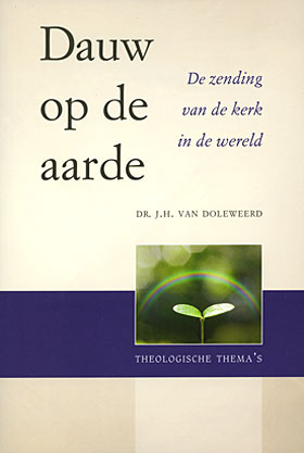 Dauw op de aarde - deel 1