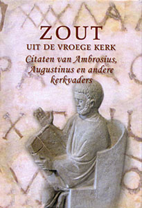 Pareltjes - Zout uit de vroege kerk