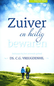 Zuiver en heilig bewaren