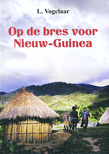 Op de bres voor Nieuw-Guinea