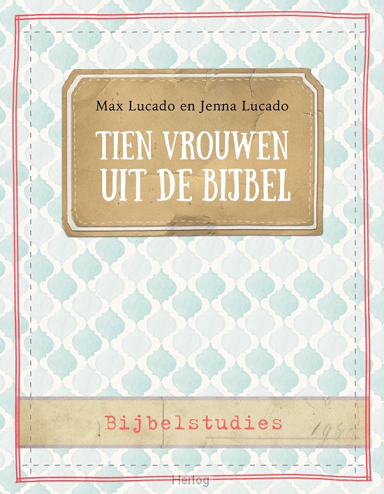 Tien vrouwen uit de Bijbel
