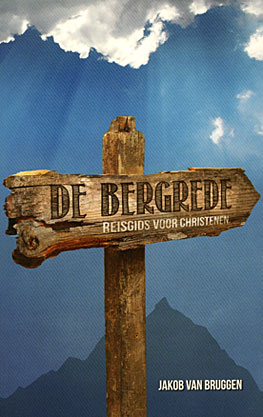 De bergrede - Reisgids voor christenen