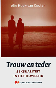 Trouw en teder