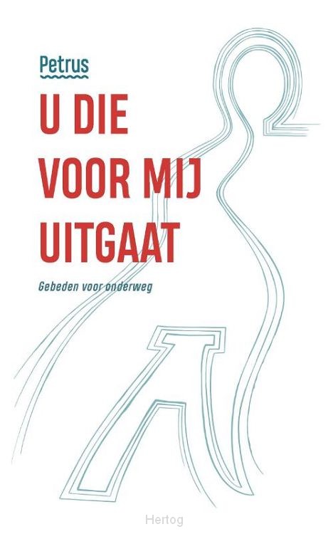 U die voor mij uitgaat 