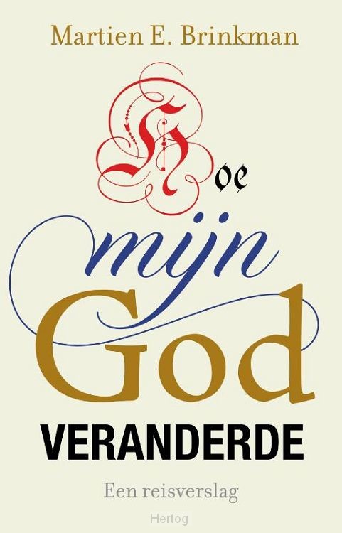 Hoe mijn God veranderde