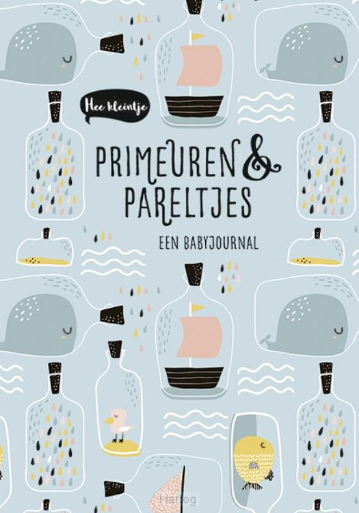 Primeuren & pareltjes - een babyjournal