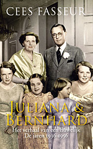 Juliana en Bernhard. Het verhaal van een huwelijk