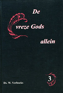 De vreze Gods allein - deel 3