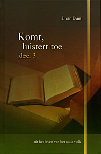 Komt, luistert toe - deel 3