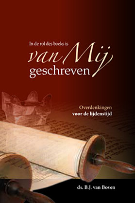 In de rol des boeks is van Mij geschreven