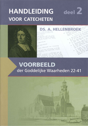 Voorbeeld der Goddelijke waarheden - Handleiding deel 2