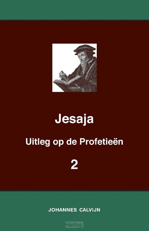 Uitleg op de Profetieën van Jesaja - deel 2