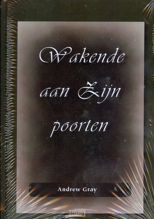 Wakende aan Zijn poorten