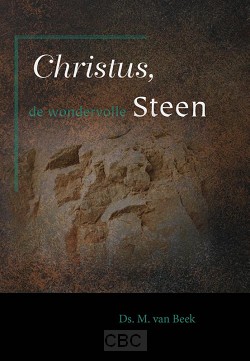 Christus, de wondervolle Steen