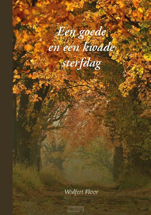 Een goede en een kwade sterfdag