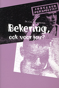 Bekering ook voor jou?
