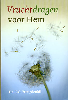 Vruchtdragen voor Hem