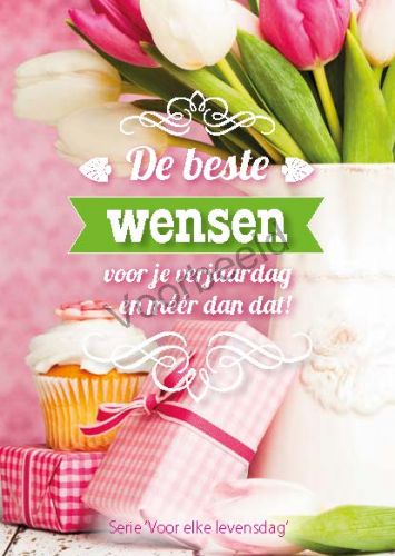 De beste wensen voor je verjaardag en méér dan dat!