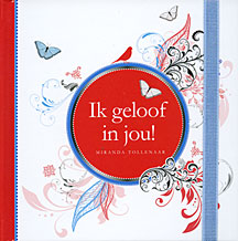 Ik geloof in jou!