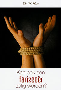 Kan ook een farizeeër zalig worden?