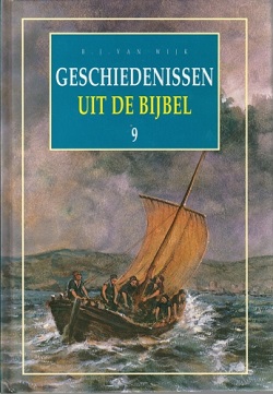 Geschiedenissen uit de Bijbel - deel 9