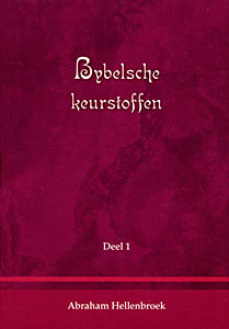 Bijbelse keurstoffen - 3 delen