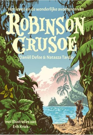 Het leven en de wonderlijke avonturen van Robinson Crusoe