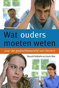Wat ouders moeten weten over de gedachtenwereld van tieners
