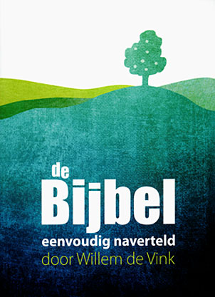 De Bijbel eenvoudig naverteld