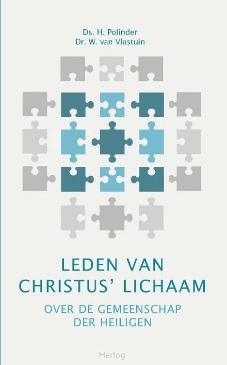 Leden van Christus' lichaam - Over de gemeenschap der heiligen