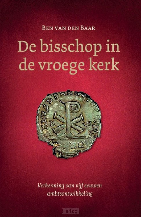 De bisschop in de vroege kerk