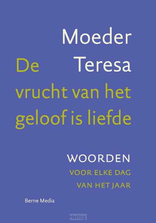 De vrucht van het geloof is liefde