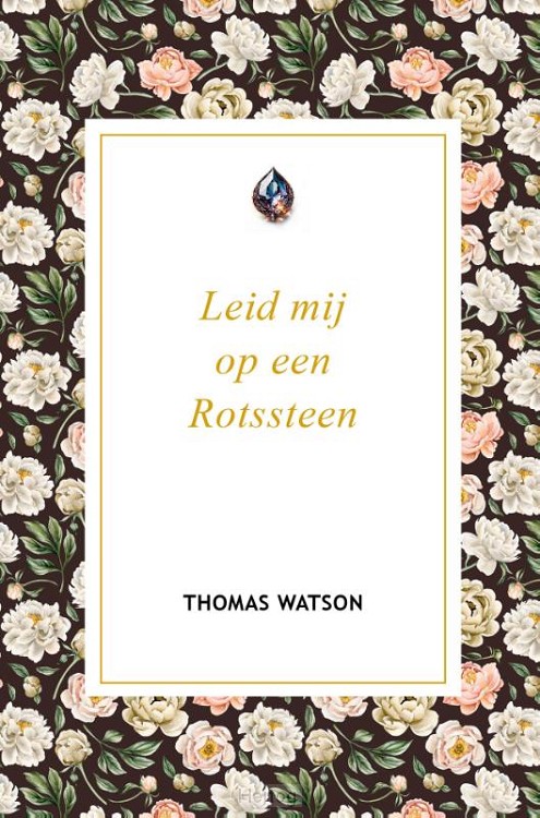 Leid mij op een Rotssteen - deel 1