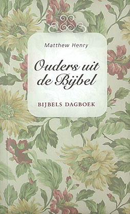 Ouders uit de Bijbel