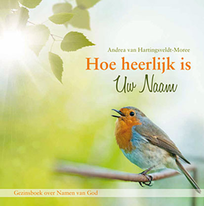 Hoe heerlijk is Uw Naam