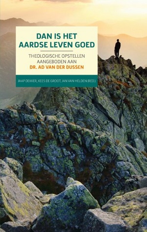 Dan is het aardse leven goed