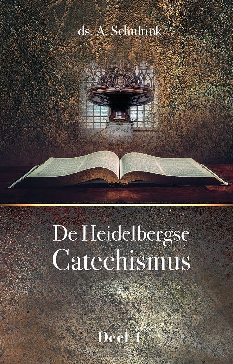 De Heidelbergse Catechismus - deel 1
