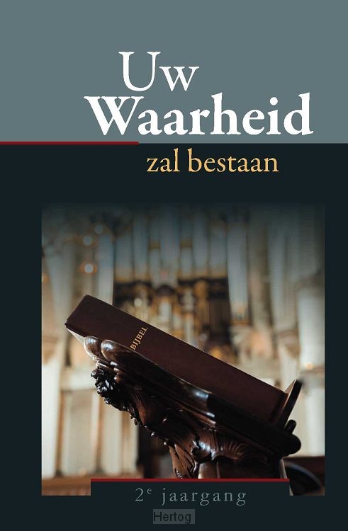 Uw waarheid zal bestaan - 2e jaargang