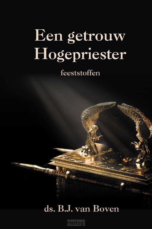 Een getrouw Hogepriester
