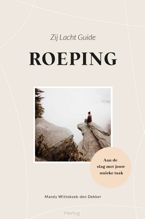 Zij Lacht Guide Roeping