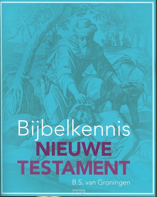 Bijbelkennis Nieuwe Testament