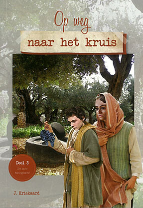 Op weg naar het kruis - deel 3